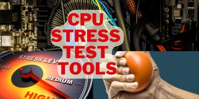 CPU Stress Test Tools