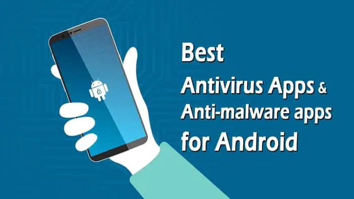 Top 15 best antivirus app and anti-malware apps